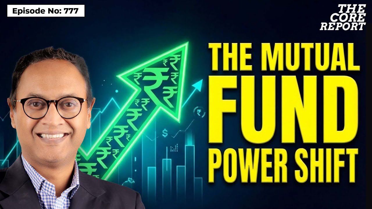 How Millennials & Women Are Powering India’s Mutual Fund Boom | Govindraj Ethiraj | The Core Report
