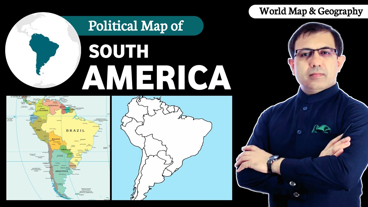 Political Map of South America | World Map and Geography | by Muhammad Akram
