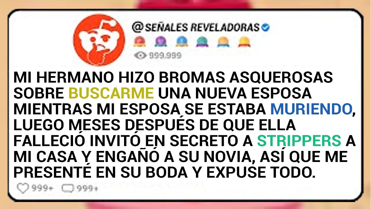 Mi Hermano Hizo Bromas Asquerosas Sobre Buscarme Una Nueva Esposa Mientras Mi Esposa Se Estaba...