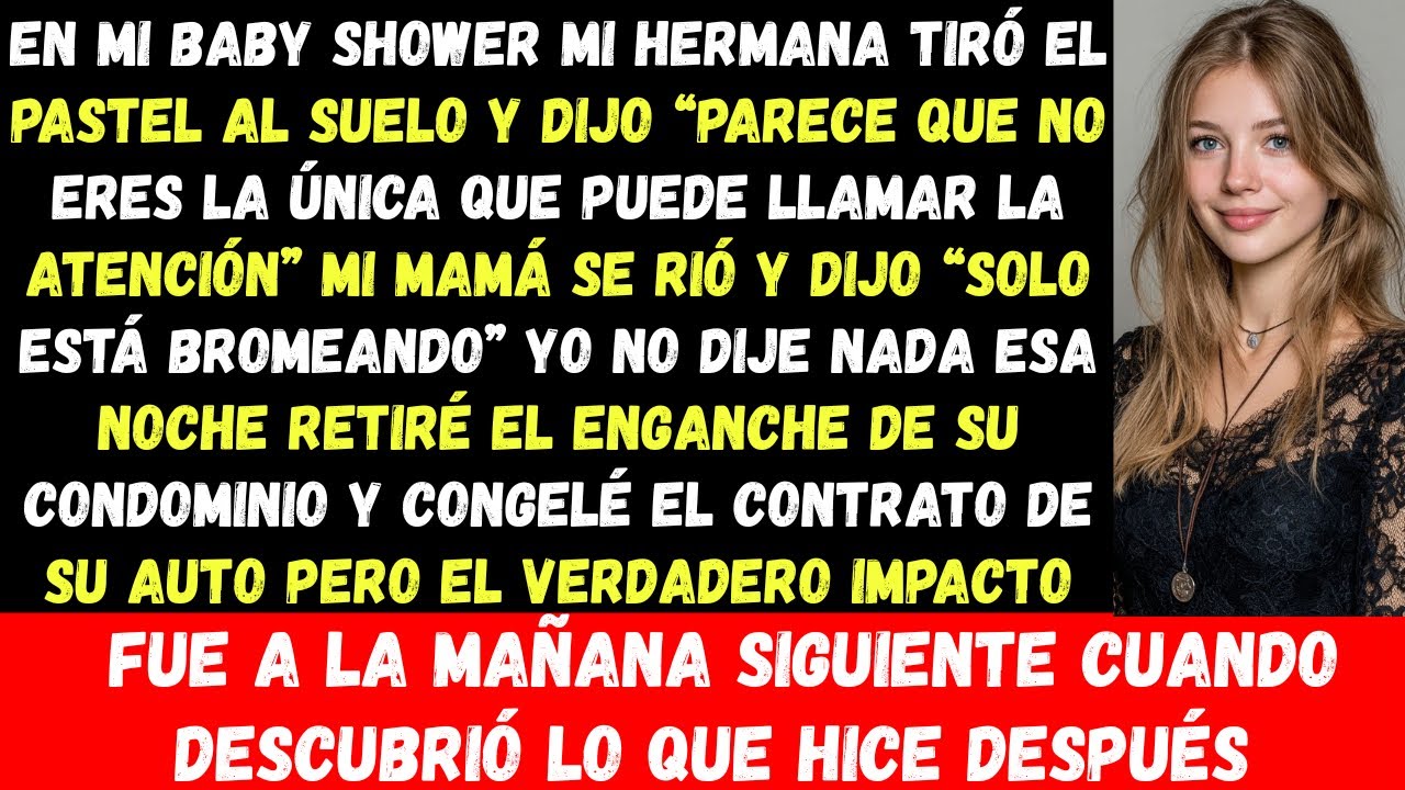 En mi baby shower, mi hermana tiró el pastel al suelo y dijo: “Parece que no eres la única.”