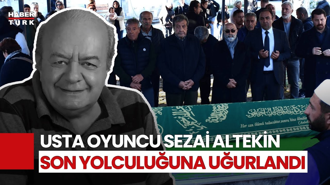 Oyuncu Sezai Altekin, Bodrum'da Son Yolculuğuna Uğurlandı
