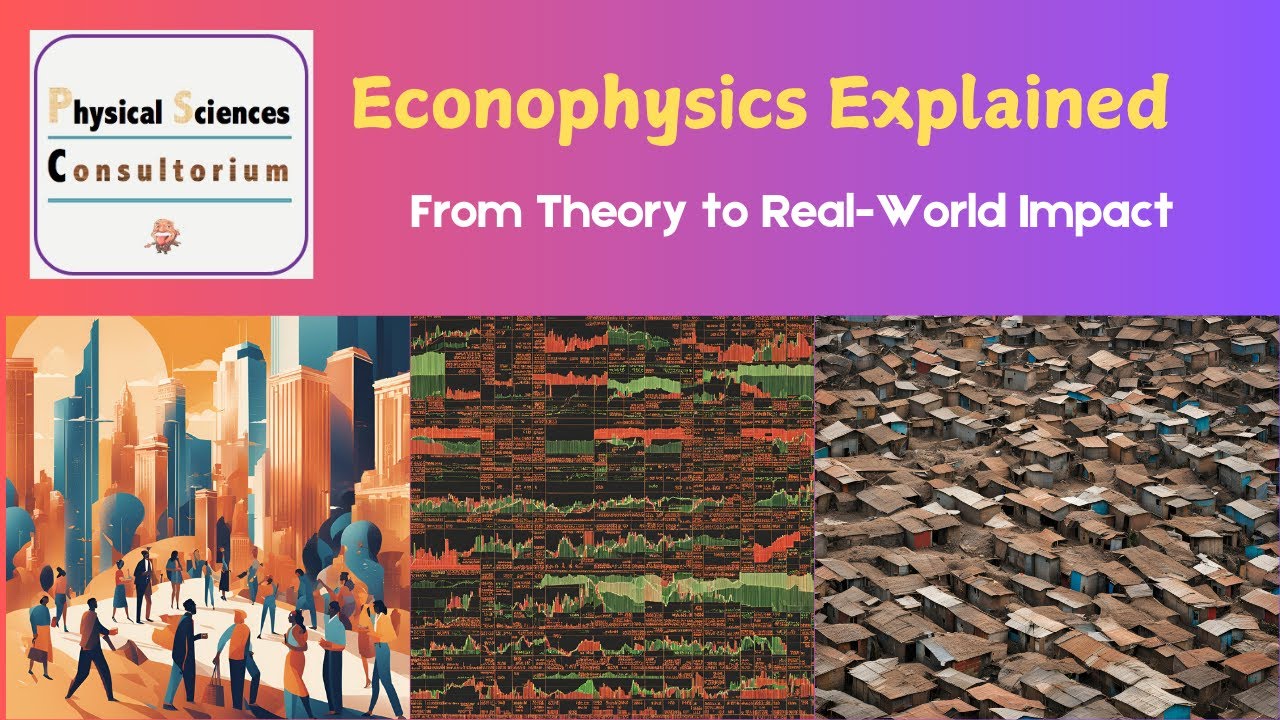 Econophysics Explained: From Theory to Real-World Impact | PSC Outreach