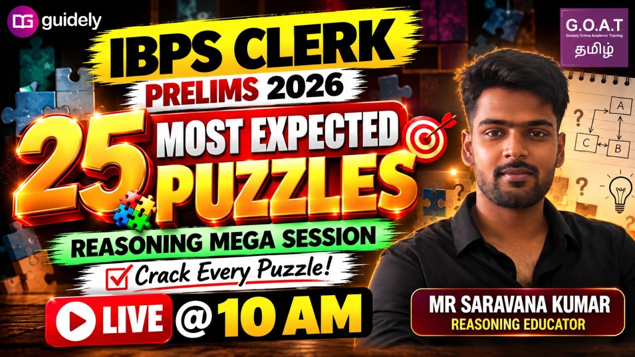 IBPS Clerk Prelims 2026🔥25 Most Expected Puzzles|Reasoning Mega Session|Must Practice! | Live @10 AM