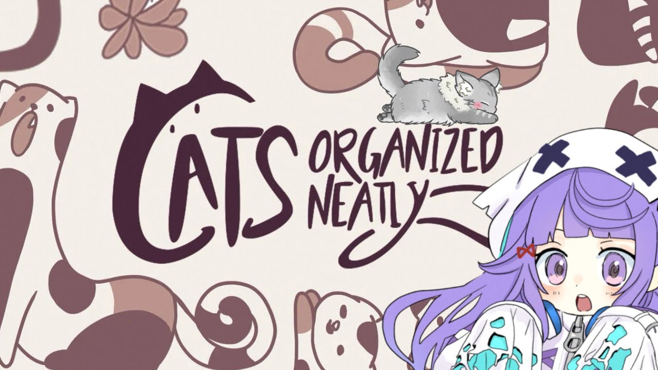 〖Cats Organized Neatly〗かわいいねこちゃんのチルいパズルやってみる！〖#新人vtuber /おばけなの〗