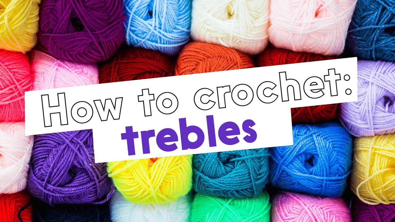 HOW TO CROCHET: TREBLES | ROWAN YARNS AND CRAFTY YARN | AD
