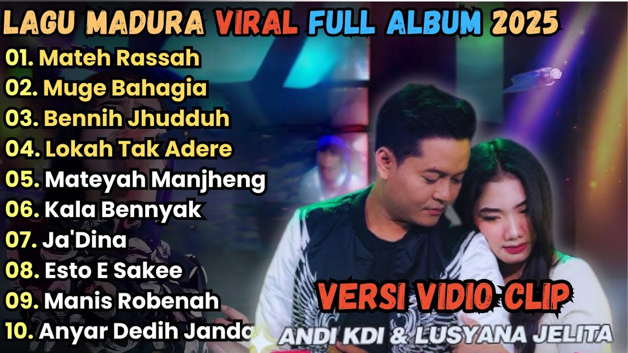 LAGU MADURA TERBARU 2025 || MATEH RASSAH - LAGU MADURA FULL ALBUM TERBARU || ANDI KDI & LUSYANA
