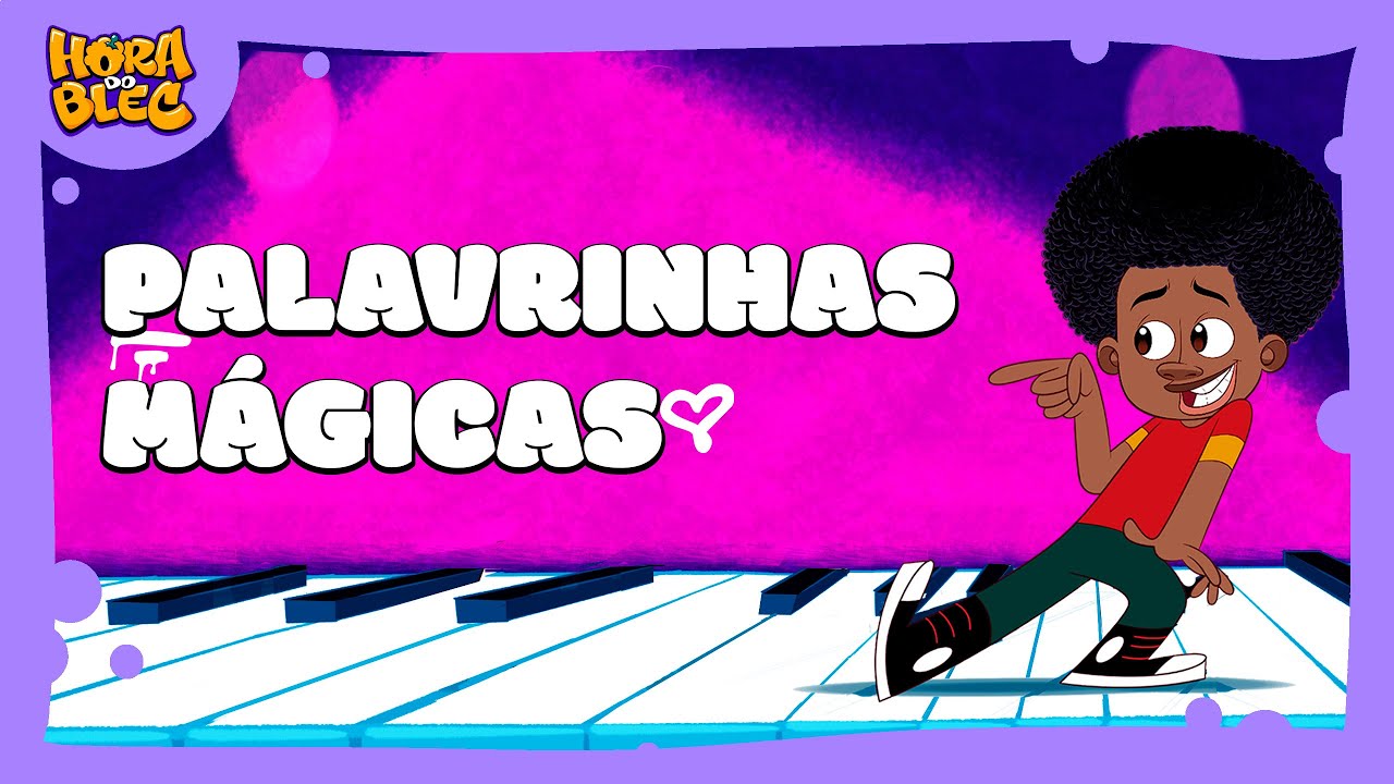 DESENHO INFANTIL - M&Uacute;SICA PALAVRINHAS M&Aacute;GICAS