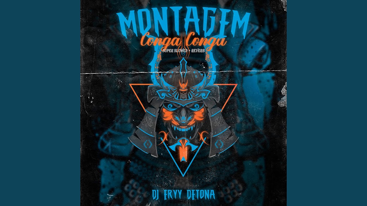 Montagem Conga Conga (Super Slowed + Reverb) (Acoustic)
