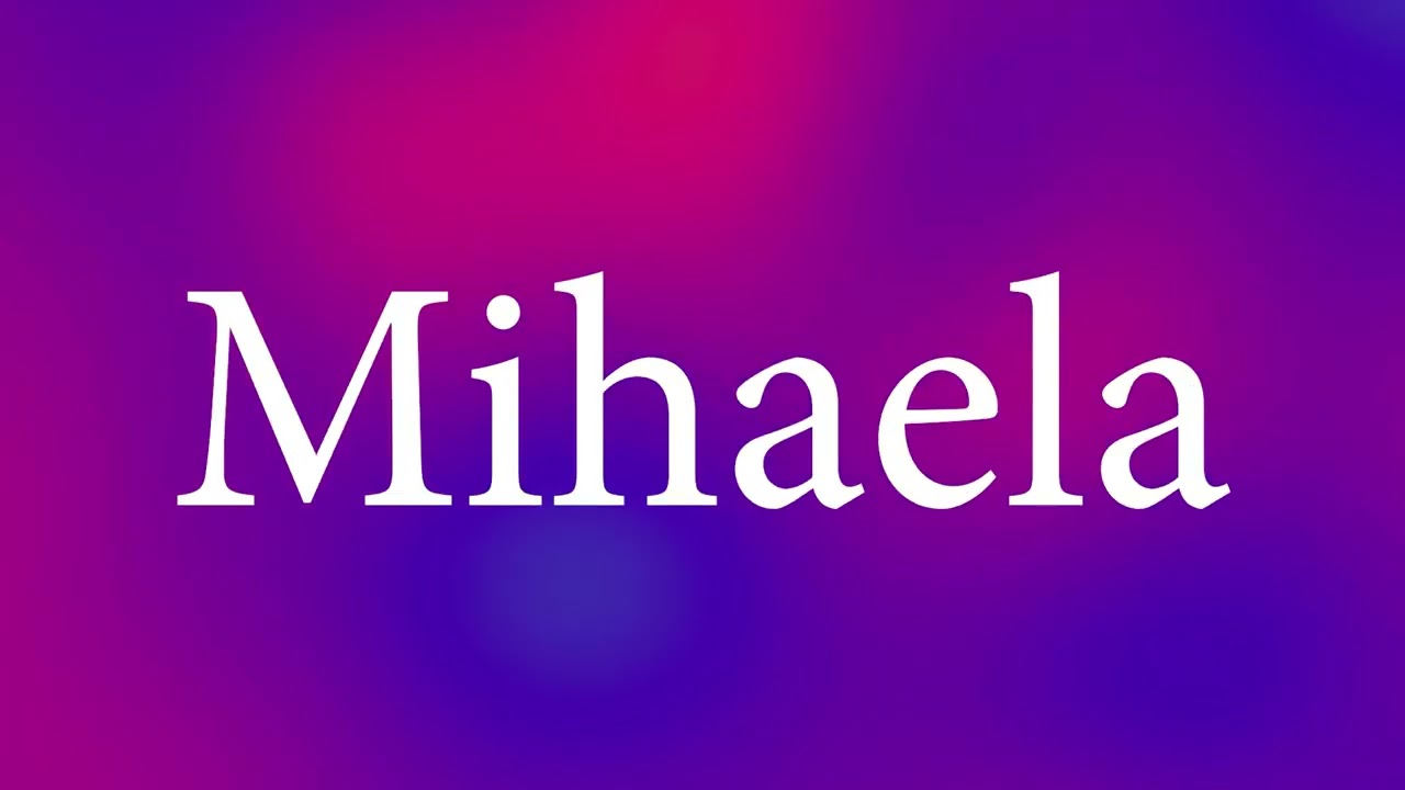 La mulți ani, Mihaela!