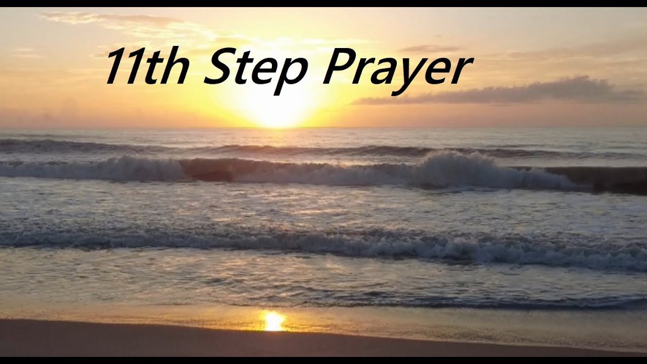 11th Step Prayer