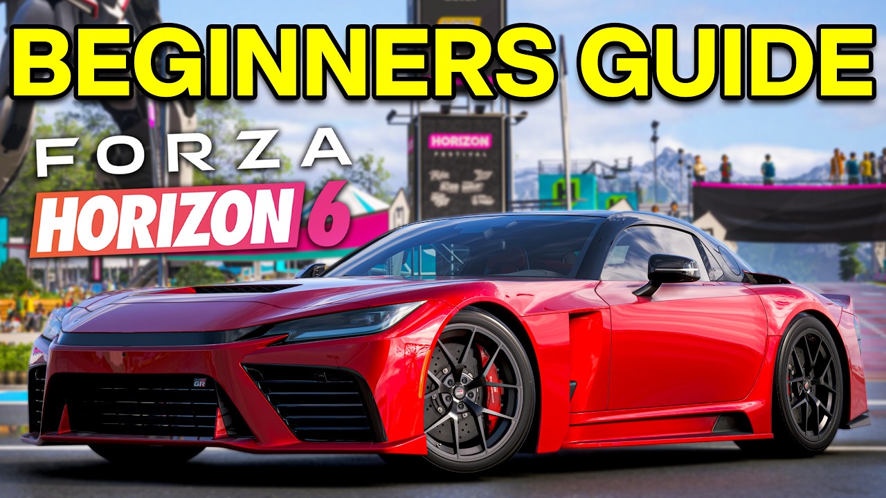A Beginners Guide to Forza Horizon 6!