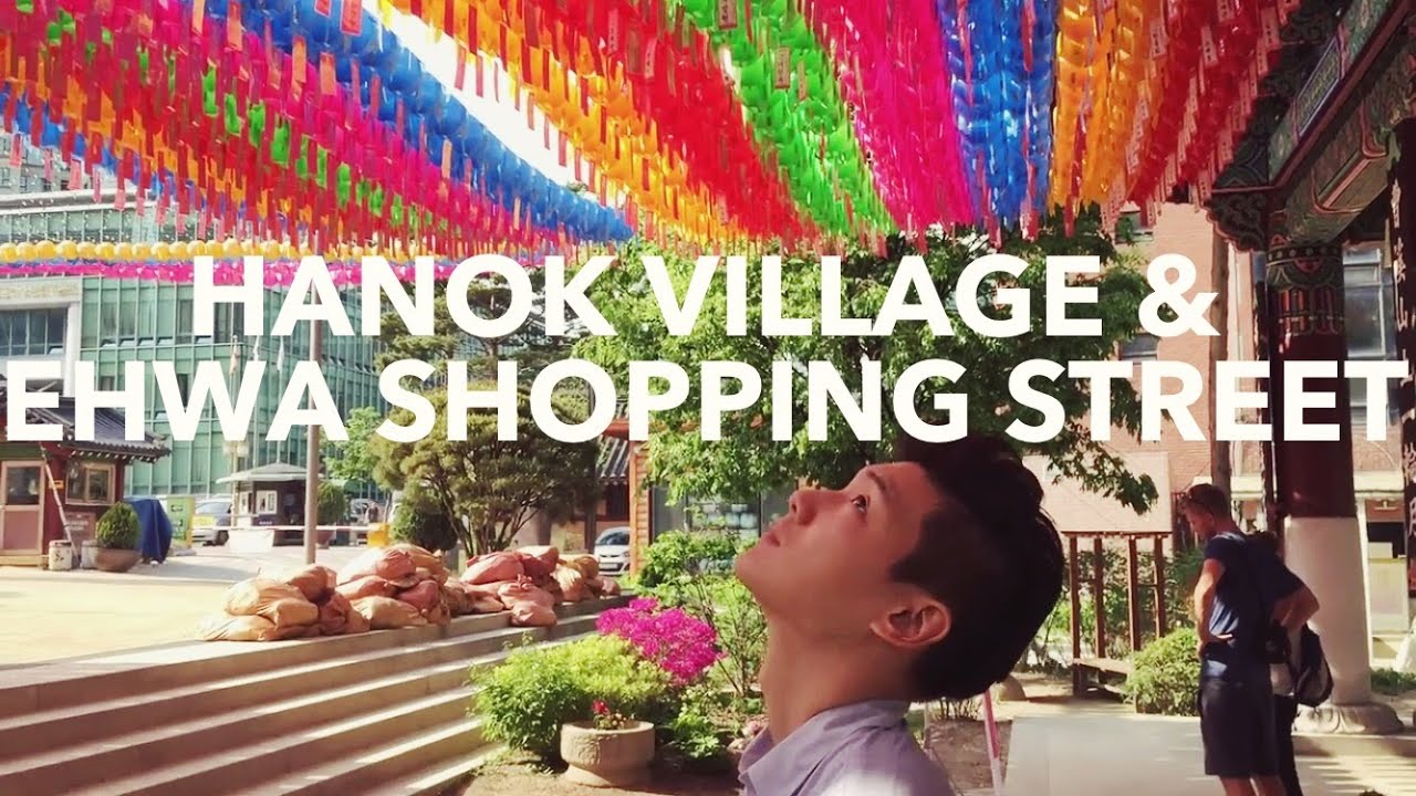 Hanok Village & Iwha Women's Shopping Street in Seoul 국제커플이 다녀온 북촌한옥마을 & 이화여대 (자막 CC)