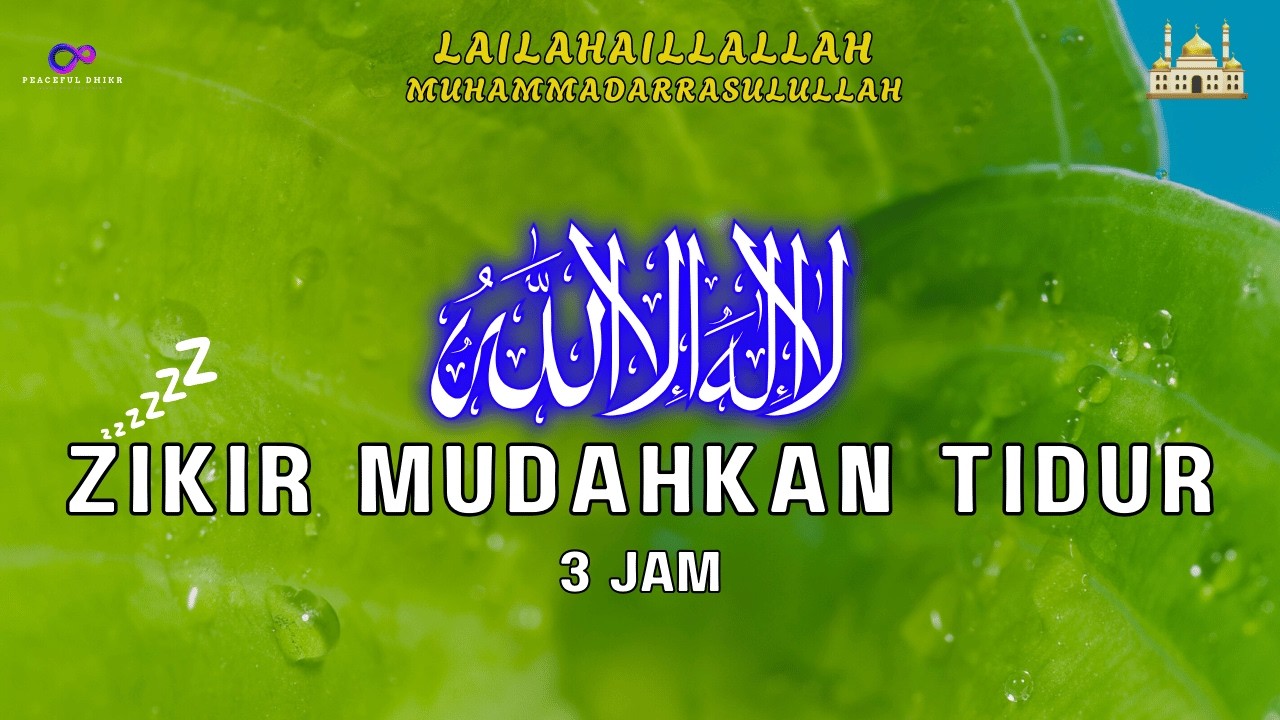 Zikir Mudahkan Tidur (Lullaby) I Dzikir Lembut untuk Jiwa yang Penat