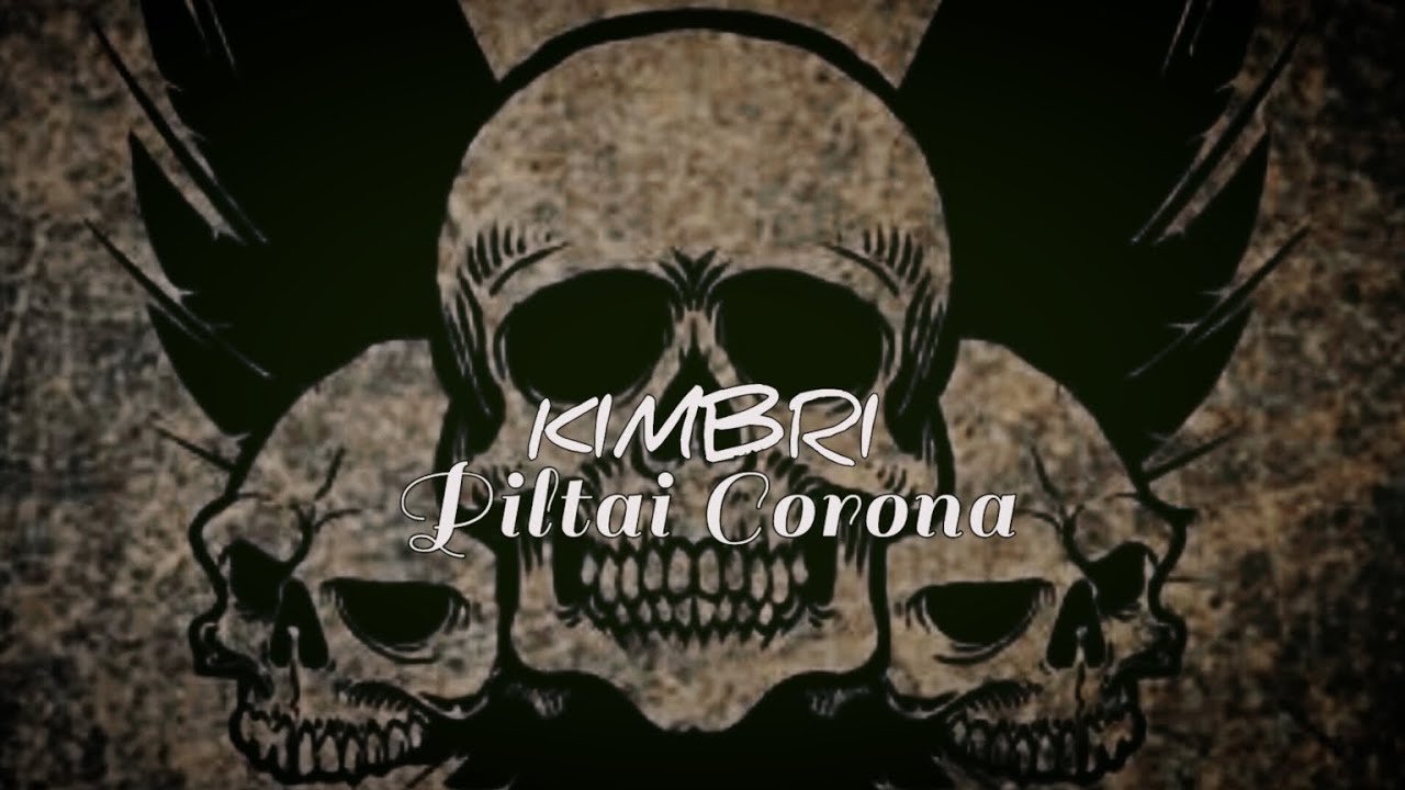 KIMBRI - Piltai Corona