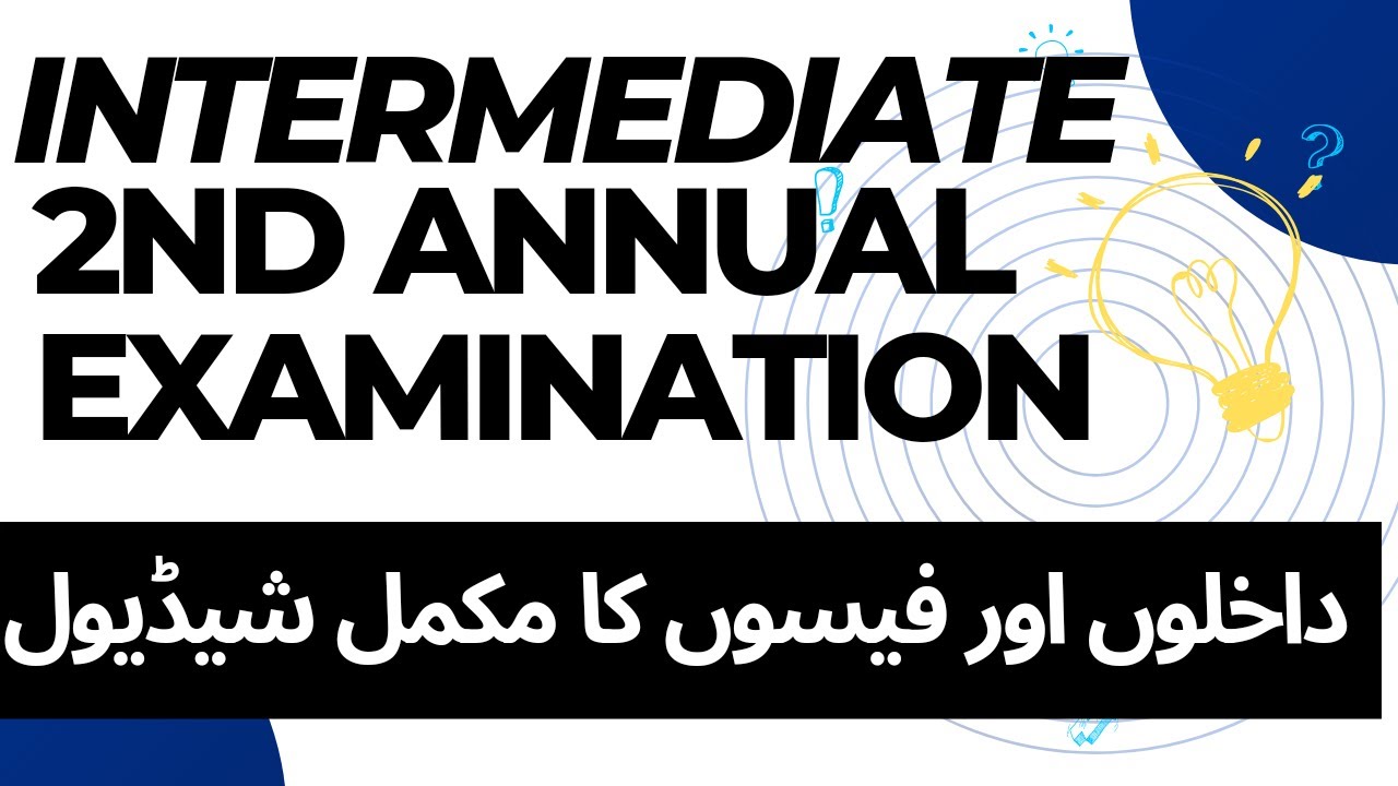 Admission & Fee schedule for  intermediate 2nd Annual Examination 2022. How to submit admission form