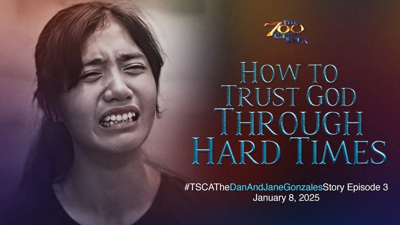 Как доверять Богу в трудные времена | #TSCATheDanAndJaneGonzalesStory Эпизод 3 | 8 января 2025 г.