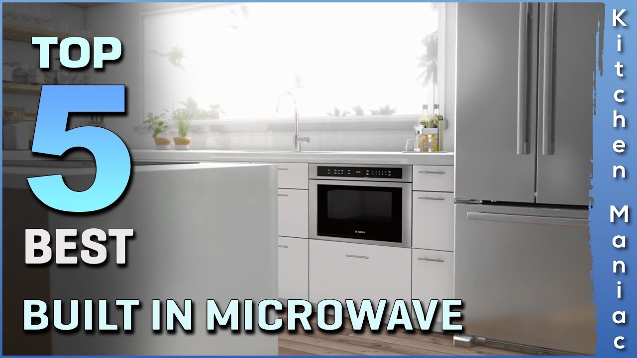 Top 5 Best Built in Microwave Review in 2025