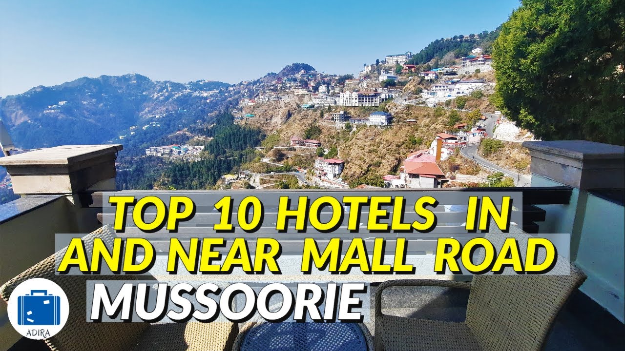 Best Hotels In Mussoorie Mall Road | Hotel In Mussoorie Near Mall Road | Hotel Booking & Prices