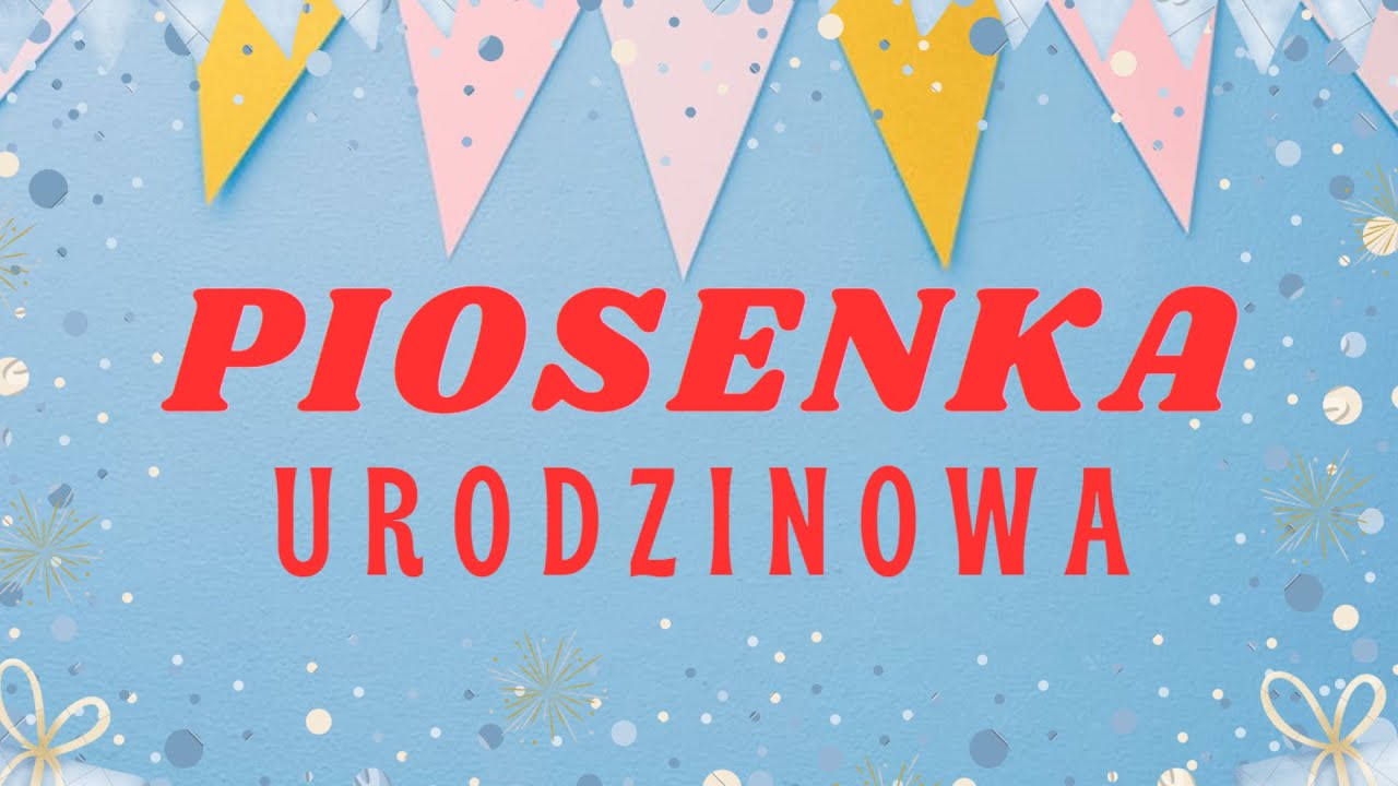 Najlepsza Piosenka Urodzinowa!