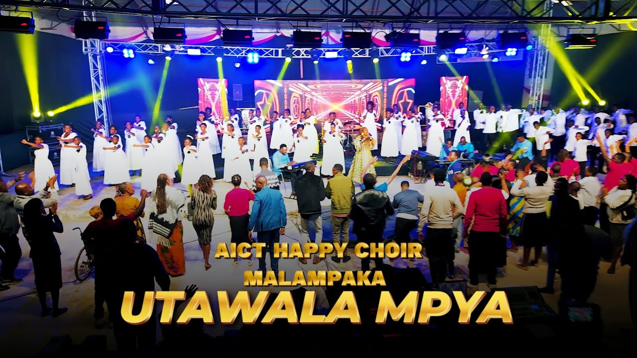 AICT HAPPY CHOIR - UTAWALA MPYA ( Official Music Un-live)