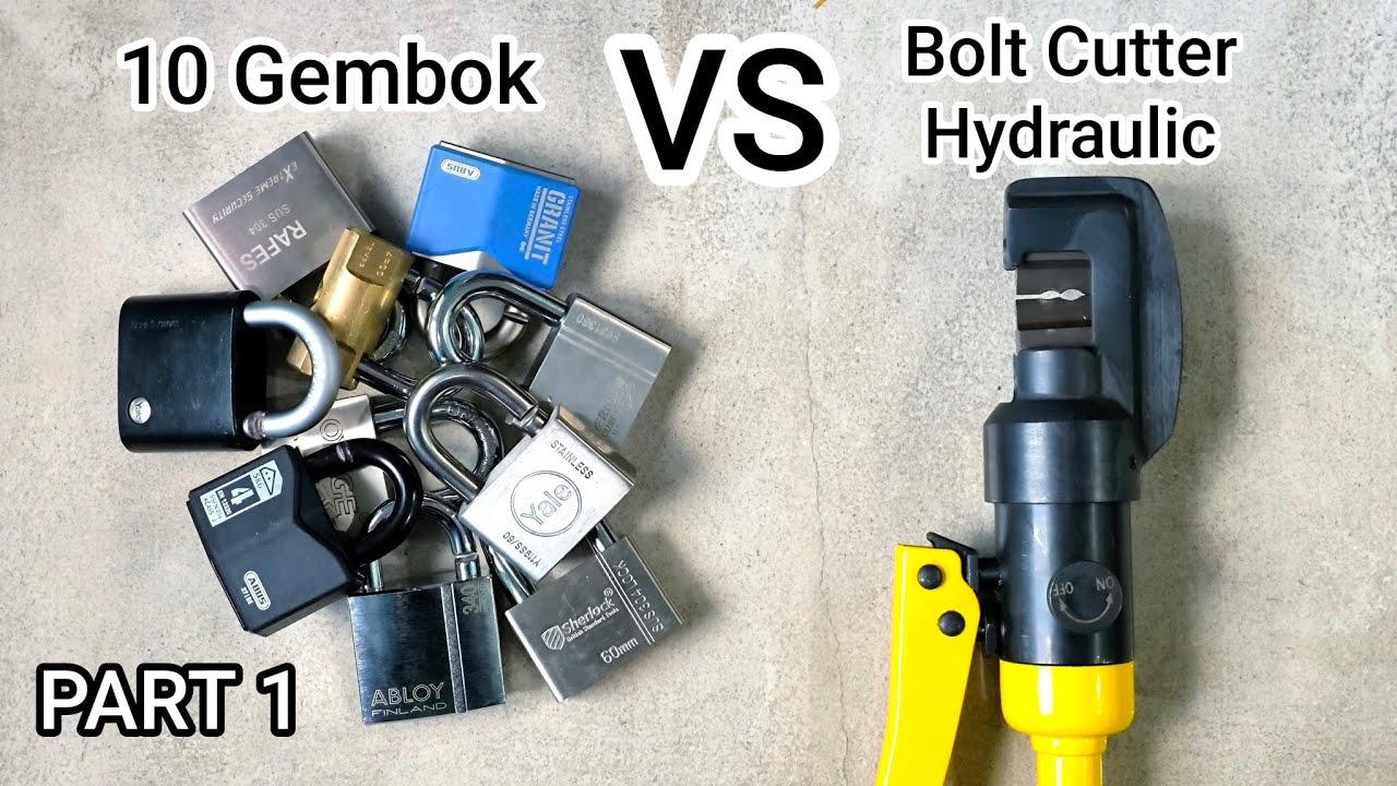 Gembok Abloy, American Secure, Abus, Viro, Sherlock, Yale, Rafes, Omge VS Bolt Cutter Hydraulic