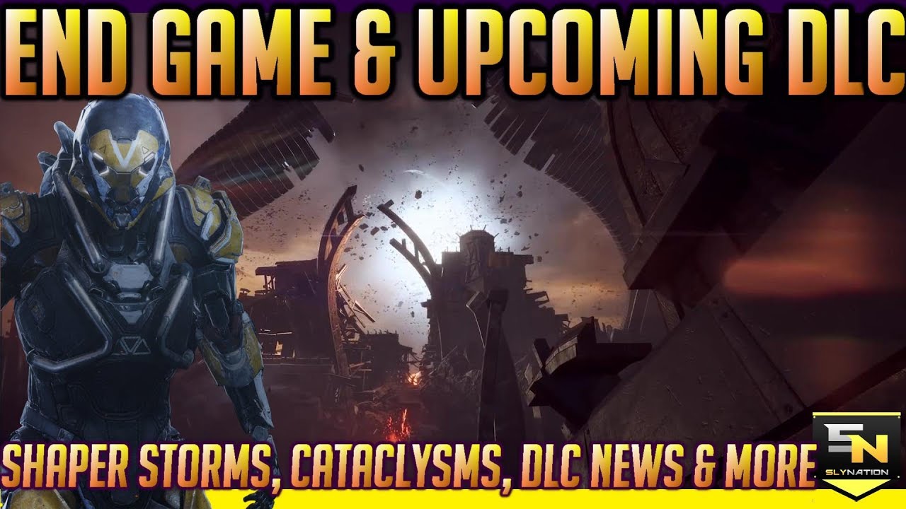 Anthem End Game Activities: DLC Road map, Cataclysms, Shaper Storms, Strongholds & More!