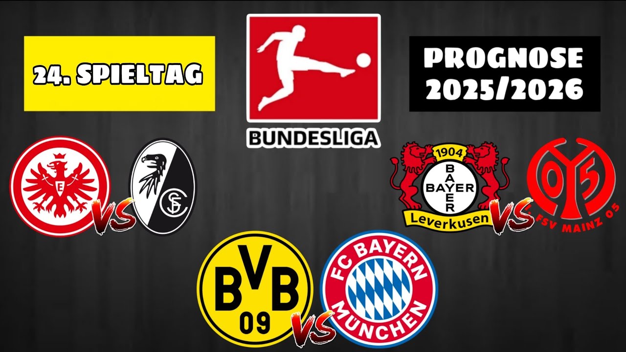 24. SPIELTAG BUNDESLIGA PROGNOSE 2025/2026! / Borussia Dortmund gegen Bayern München