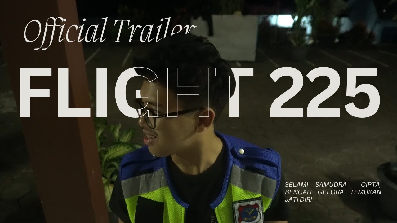 FLIGHT 225 | OFFICIAL TRAILER