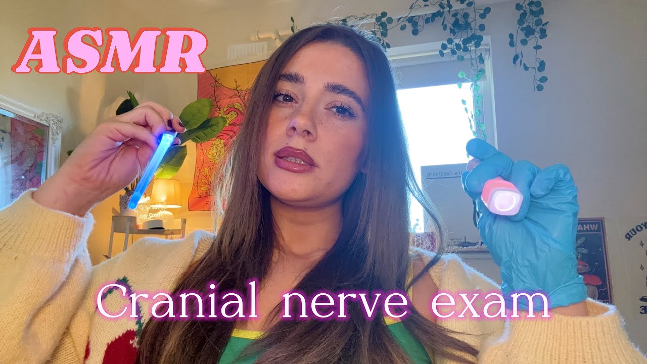 ASMR - Cranial Nerve Exam ⚠️