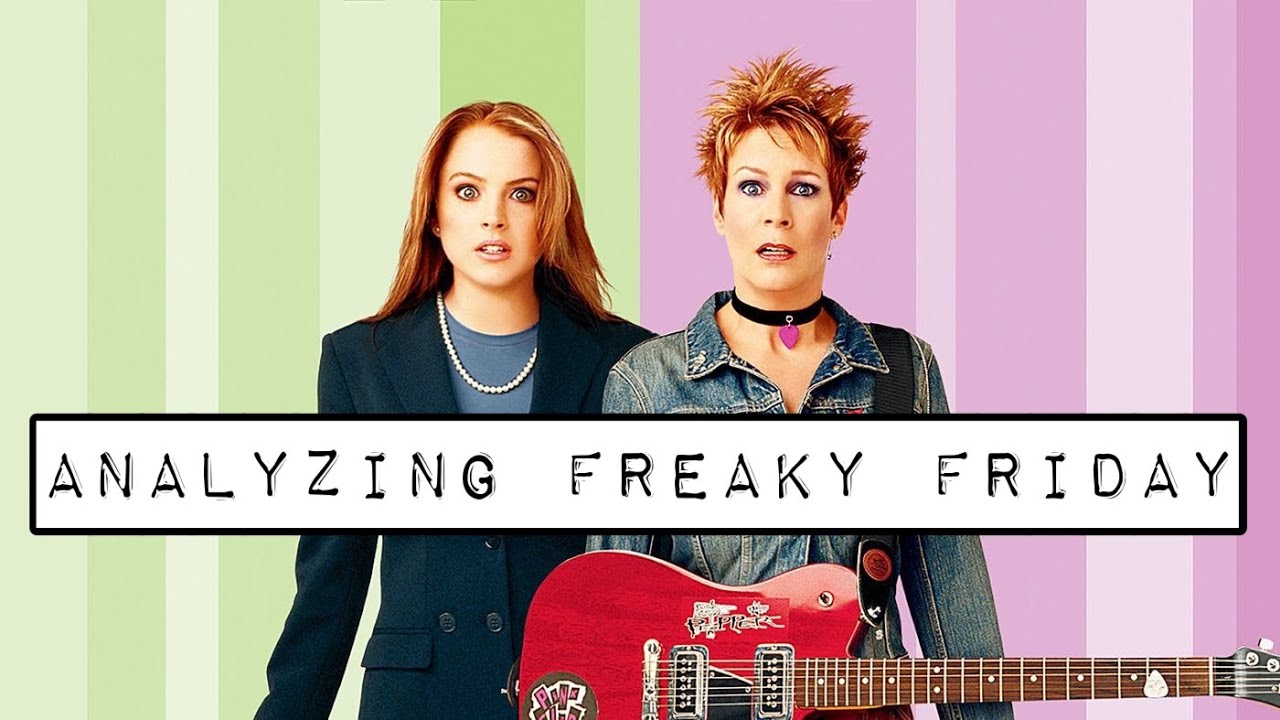 a freaky friday analysis video