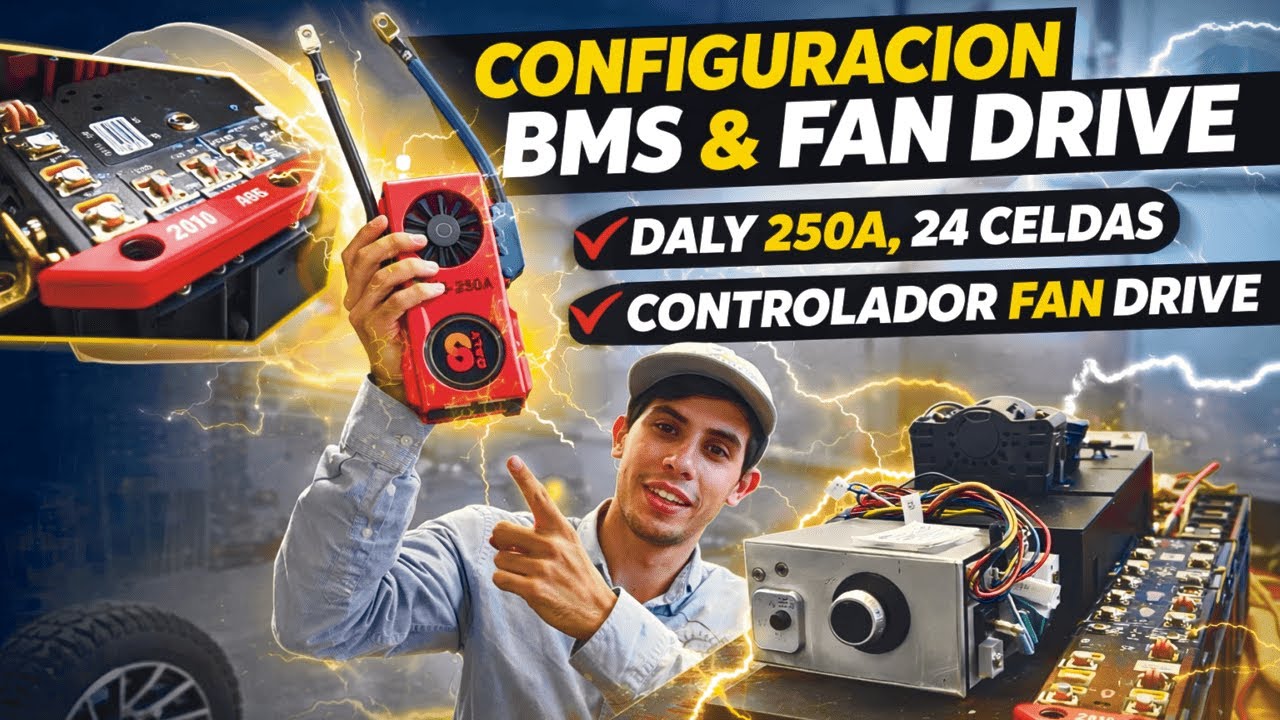 Conexión BMS DALY 250A (24 Celdas) + Configuración de Controlador Fan Drive