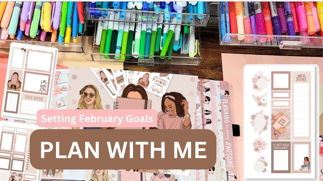 Plan With Me: Setting Goals and Intensions for February