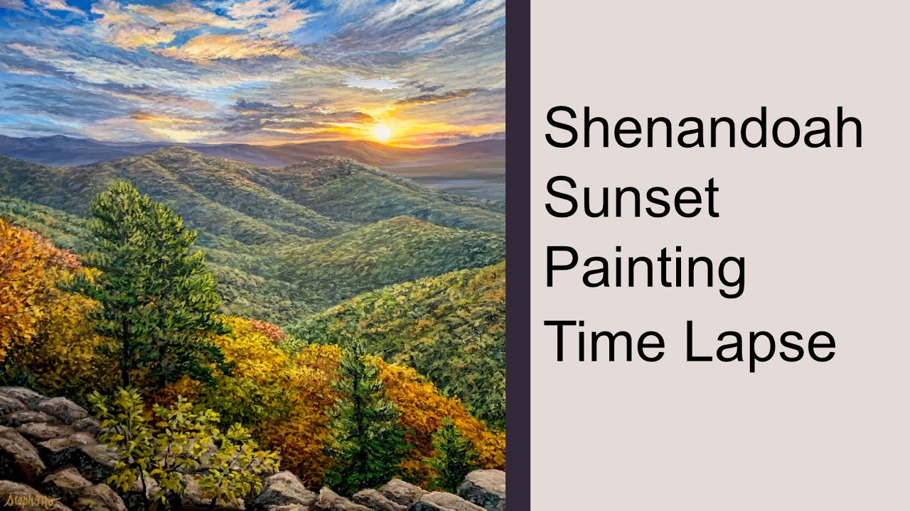 Shenandoah Sunset Oil Painting Time Lapse by Steph Moraca