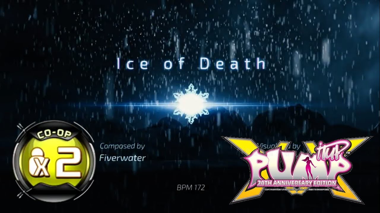 Ice of Death CO-OP X2 / Double Performance | PUMP IT UP XX (20th Anniversary Edition) Patch 1.01.0 ✔