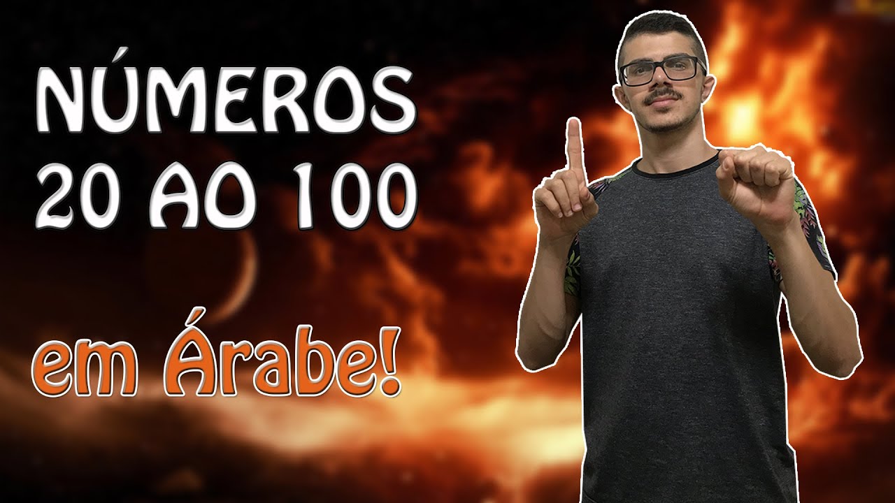 N&uacute;meros de 20 a 100 em &Aacute;rabe!