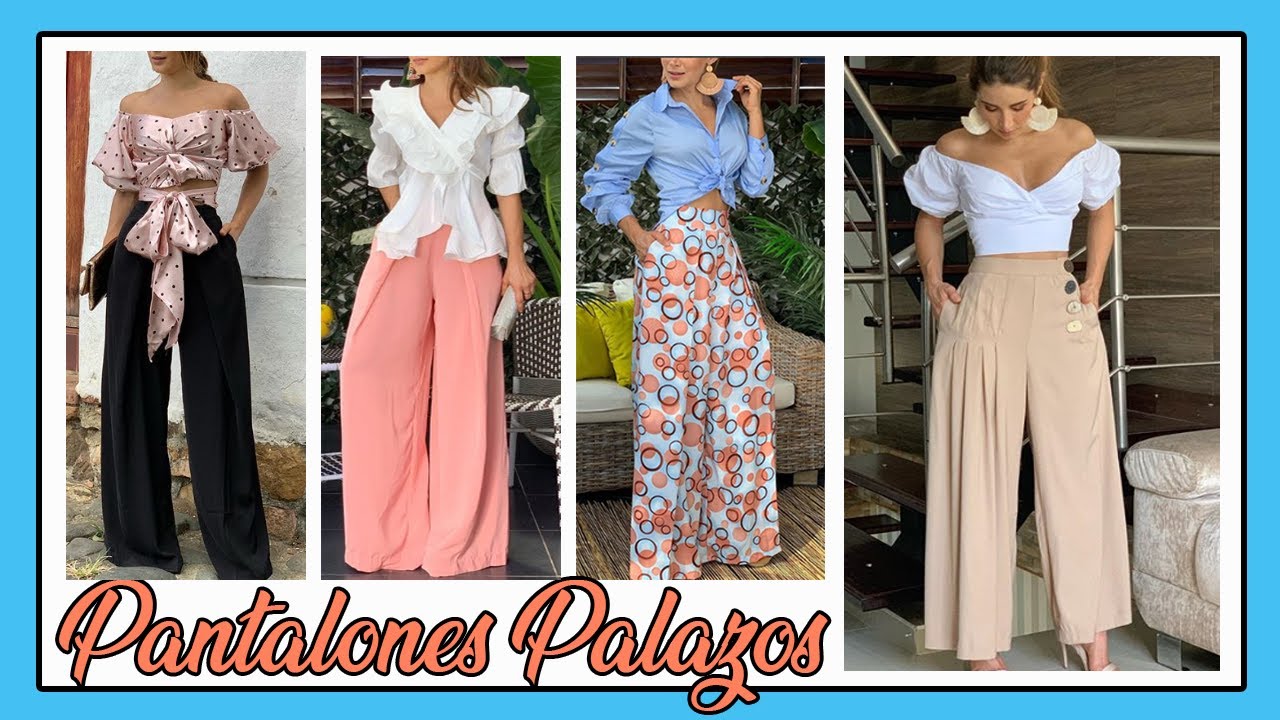 LOOKS CASUALES Y ELEGANTES CON PANTALONES PALAZOS | PANTALONES EN TENDENCIA 2020