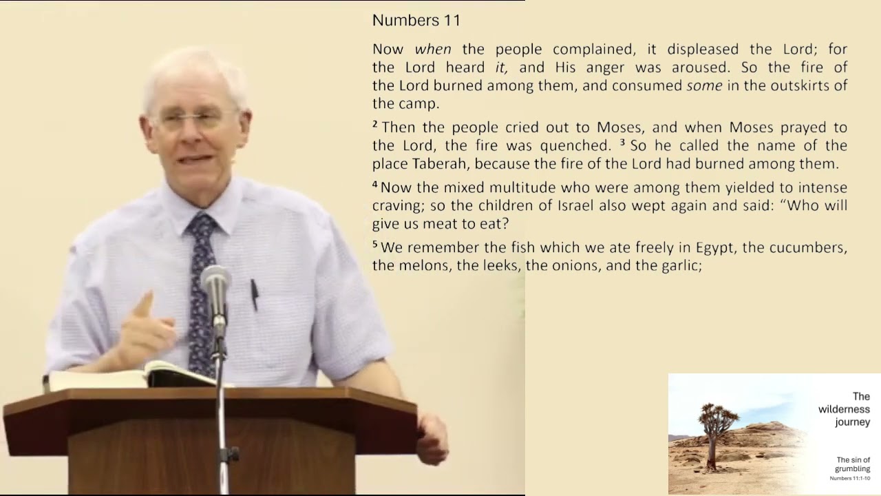 The Sin of Grumbling - Numbers 11v1-10 - Steve Taylor