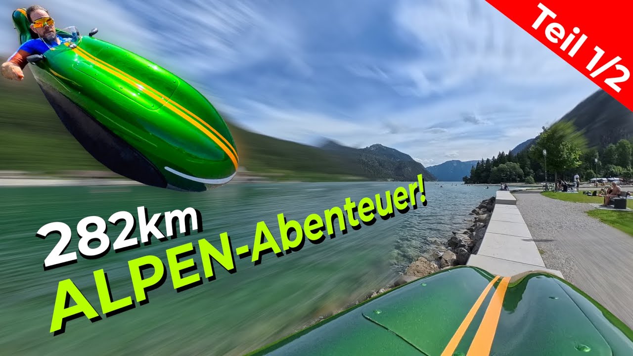 Episch mit dem Velomobil in die Alpen und zurück – 282 km Abenteuer zum Achensee 🚴🌄 & zurück Part1/2