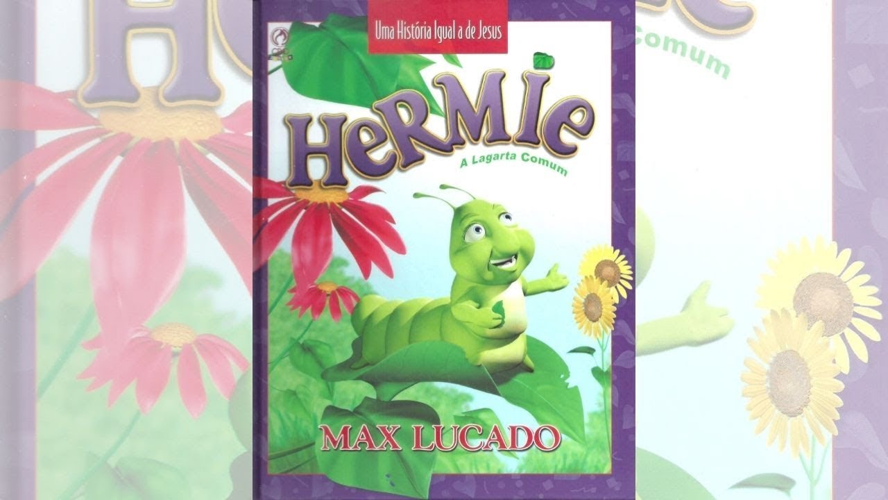 Hermie - A Lagarta comum | Audiobook - Max Lucado