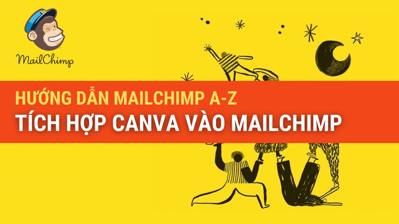 Email marketing với mailchimp - Tích hợp canva vào mailchimp | Phần #10