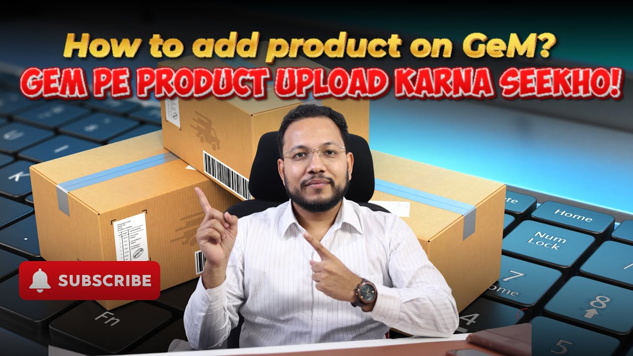 New & Updated Guide - How to Upload Products on GeM in November #2024  | Catalogue Management on GeM
