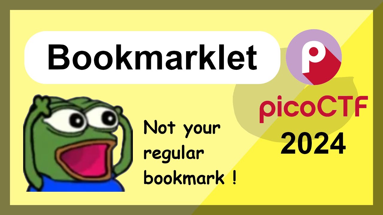 picoCTF 2024 Challenge Series - Beginner's Cybersecurity - Bookmarklet