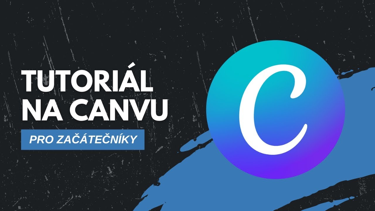 Canva (tutoriál pro začátečníky)