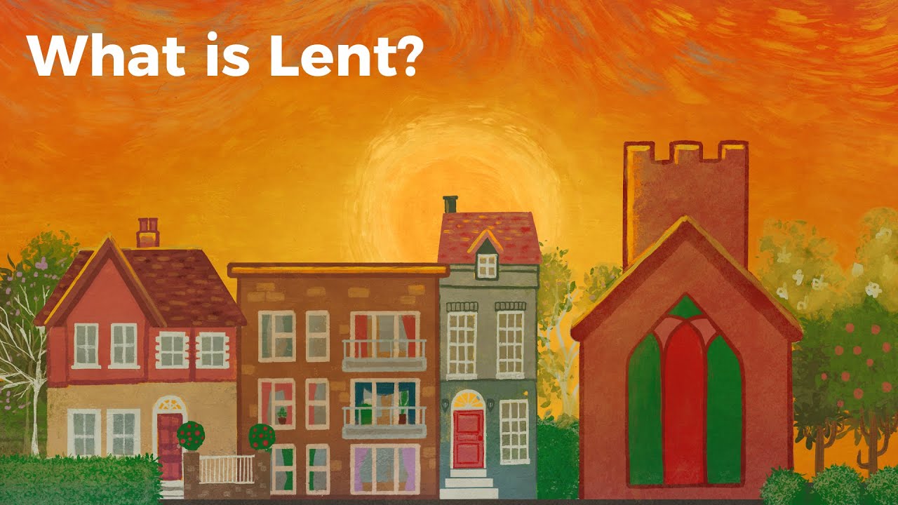 What is Lent?
