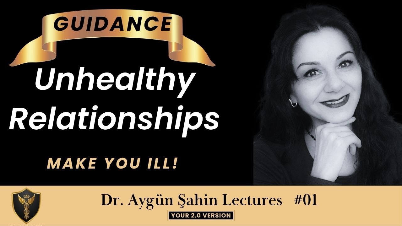 Scientist: Unhealthy Relationships Impact Your Health Dramatically | (WORKBOOK) #drayguensahin