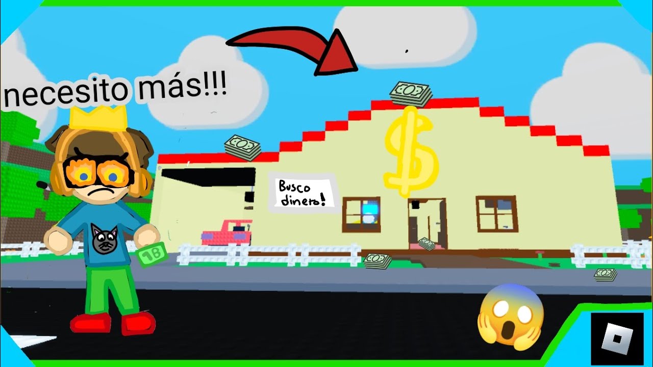 Necesito más dinero|Roblox 