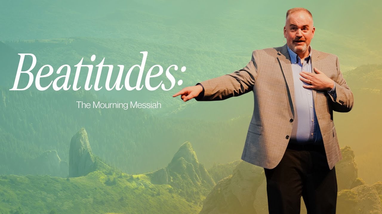 The Mourning Messiah | Matthew 5 | Ryan Robertson