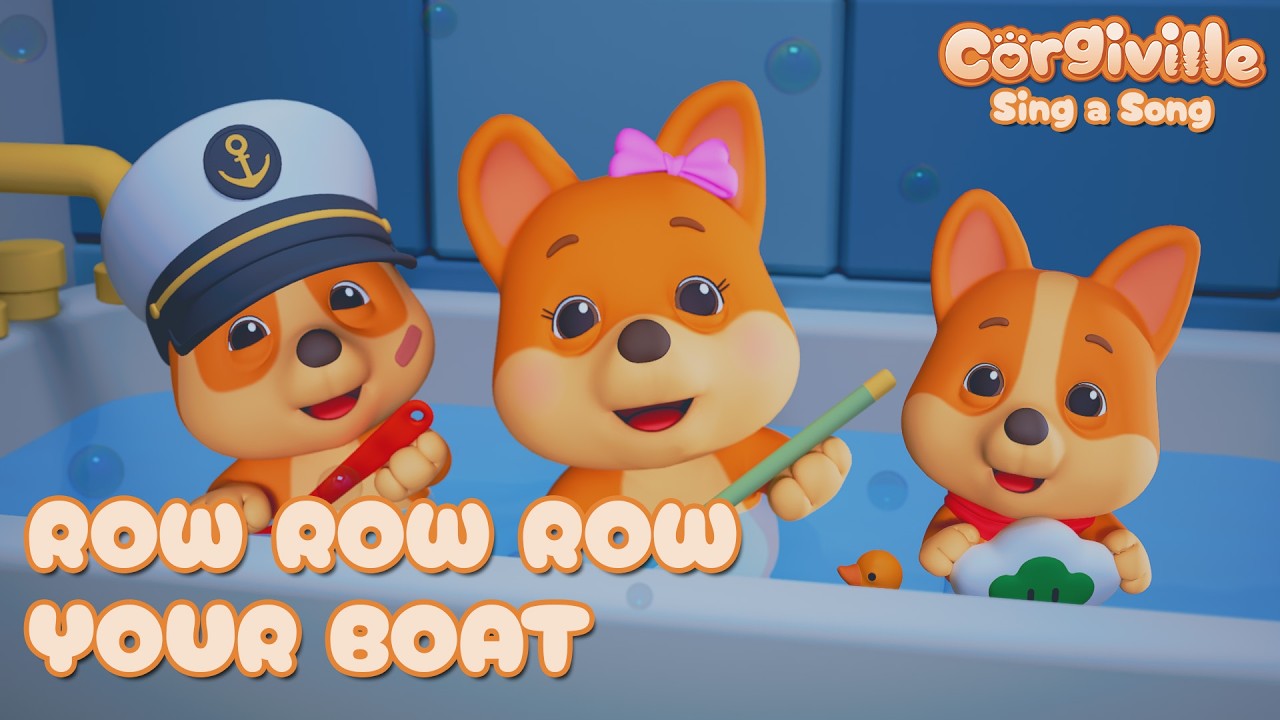 Row Row Your Boat | Bath Time Nursery Rhyme | Corgiville Sing a Song