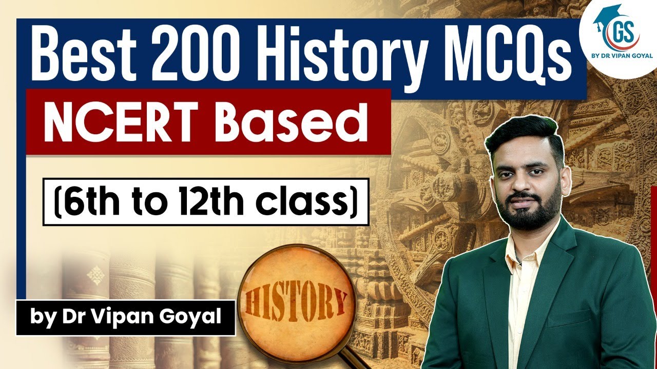 Best 200 NCERT History MCQs 6th to 12th Class with detailed discussion l GS by Dr Vipan Goyal #NCERT