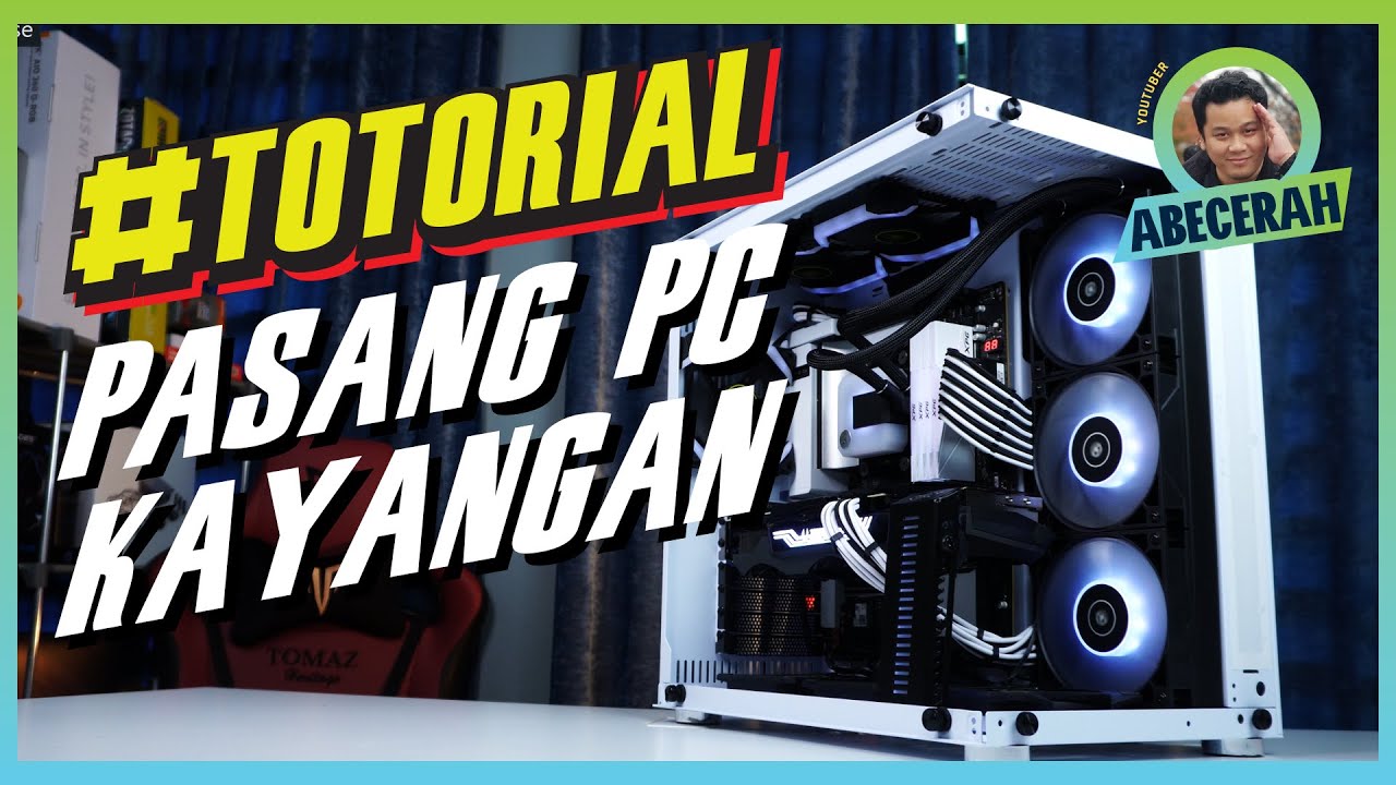 PC Kayangan RTX3090 Ryzen 7 RM13k  - Tutorial Pasang PC 2020